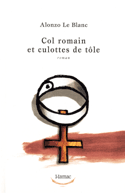 Col romain et culottes de tôle